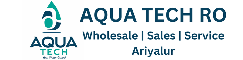 Aqua Tech RO – Ariyalur